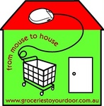 FROM MOUSE TO HOUSE WWW.GROCERIESTOYOURDOOR.COM.AU