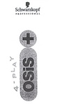 OSIS + 4 - PLAY SCHWARZKOPF PROFESSONAL