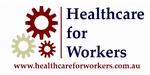 HEALTHCARE FOR WORKERS WWW.HEALTHCAREFORWORKERS.COM.AU