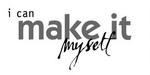 I CAN MAKE IT MYSELF