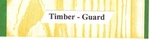 TIMBER - GUARD