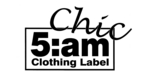 CHIC 5:AM CLOTHING LABEL