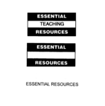 ESSENTIAL TEACHING RESOURCES ; ESSENTIAL RESOURCES