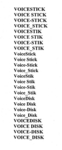 VOICESTICK ; VOICE STICK ; VOICE-STICK ; VOICESTIK ; VOICE STIK ; VOICE-STIK ; VOICEDISK ; VOICE DISK ; VOICE-DISK