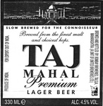 TAJ MAHAL PREMIUM LAGER BEER SLOW BREWED FOR THE CONNOISSEUR BREWED FROM THE FINEST MALT AND CHOICEST HOPS UB