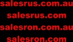 SALESRUS.COM.AU ; SALESRUS.COM ; SALESRON.COM.AU ; SALESRON.COM
