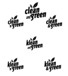 CLEAN AND GREEN ; CLEAN 'N' GREEN ; CLEAN & GREEN ; KLEAN AND GREEN ; KLEAN 'N' GREEN ; KLEAN & GREEN