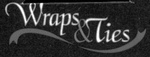 WRAPS & TIES