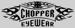 CHOPPER EYEWEAR