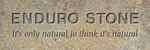 ENDURO STONE IT'S ONLY NATURAL TO THINK IT'S NATURAL