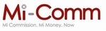 MI-COMM MI COMMISSION. MI MONEY. NOW