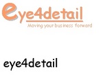 EYE4DETAIL MOVING YOUR BUSINESS FORWARD ; EYE4DETAIL