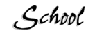 SCHOOL