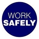 WORK SAFELY
