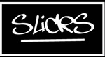 SLICKS