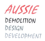 AUSSIE DEMOLITION DESIGN DEVELOPMENT
