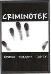 CRIMINOTEK RESPECT INTEGRITY JUSTICE