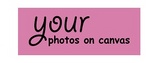 YOUR PHOTOS ON CANVAS