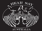 HEAR SAY AUSTRALIA