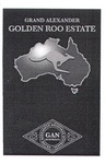 GRAND ALEXANDER GOLDEN ROO ESTATE GRAND ALEXANDER NOMINEES AUSTRALIA GAN AUSTRALIA