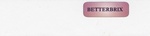 BETTERBRIX
