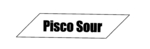 PISCO SOUR