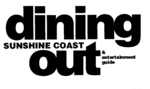 SUNSHINE COAST DINING OUT & ENTERTAINMENT GUIDE