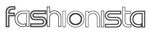FASHIONISTA