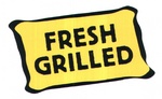 FRESH GRILLED