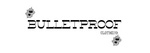 BULLETPROOF CLOTHING