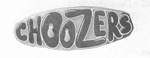 CHOOZERS