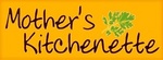 MOTHER'S KITCHENETTE