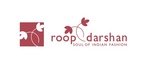 ROOP DARSHAN SOUL OF INDIAN FASHION