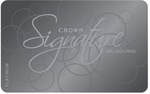 CROWN SIGNATURE MELBOURNE PLATINUM