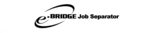 E-BRIDGE JOB SEPARATOR