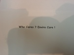 WHO CARES ? ENVIRO CARE !