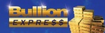 BULLION EXPRESS