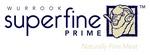 WURROOK SUPERFINE PRIME NATURALLY FINE MEAT