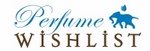PERFUME WISHLIST
