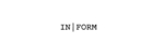 IN|FORM