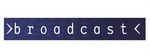 BROADCAST