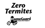 ZERO TERMITES HOMEGUARD PRECISION TERMITE MANAGEMENT