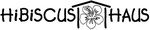 HIBISCUS HAUS