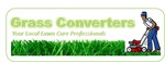 GRASS CONVERTERS YOUR LOCAL LAWN CARE PROFESSIONALS