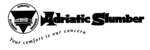 ADRIATIC SLUMBER BEDDING ADRIATIC SLUMBER YOUR COMFORT IS OUR CONCERN