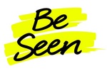 BE SEEN
