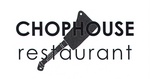 CHOPHOUSE RESTAURANT