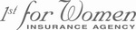 1ST FOR WOMEN INSURANCE AGENCY