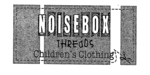 NOISEBOX THREADS CHILDREN'S CLOTHING