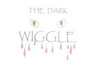 THE DARK WIGGLE